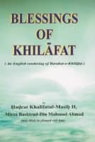 Blessings of Khilafat